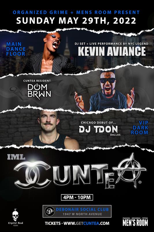 CUNTEA - IML EDITION event flyer for 2022-05-29 at DEBONAIR SOCIAL CLUB