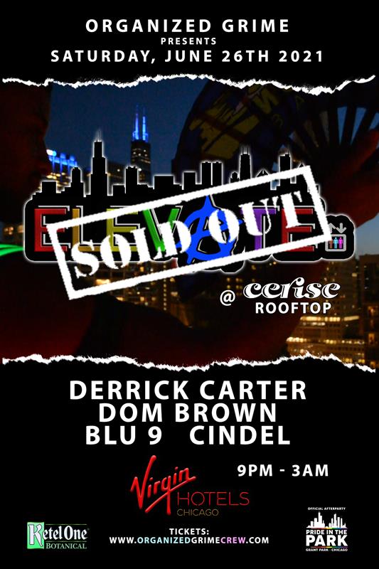 ELEVATE - DERRICK CARTER event flyer for 2021-06-26 at CERISE ROOFTOP, VIRGIN HOTEL CHICAGO