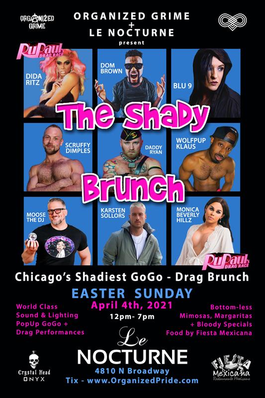 THE SHADY BRUNCH event flyer for 2021-04-04 at LE NOCTURNE