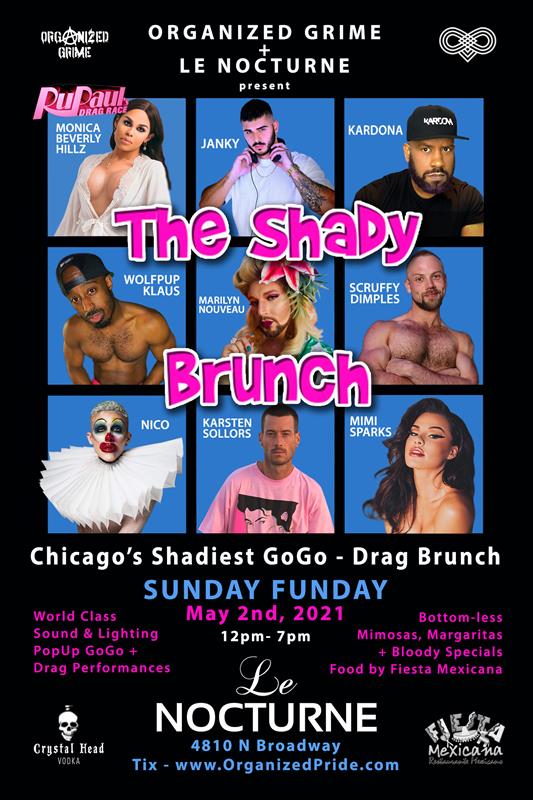 THE SHADY BRUNCH - MAY 2 event flyer for 2021-05-02 at LE NOCTURNE