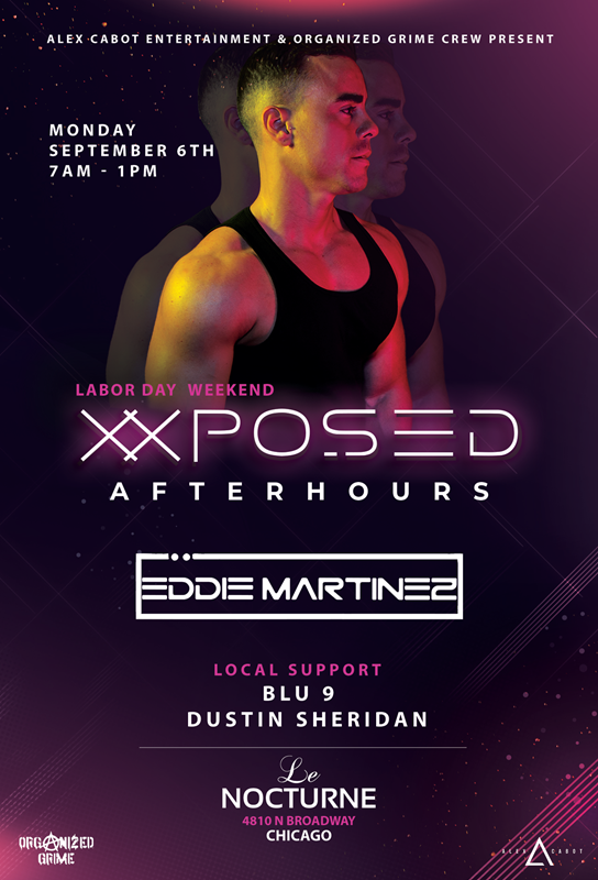 XXPOSED ft. EDDIE MARTINEZ event flyer for 2021-09-06 at LE NOCTURNE