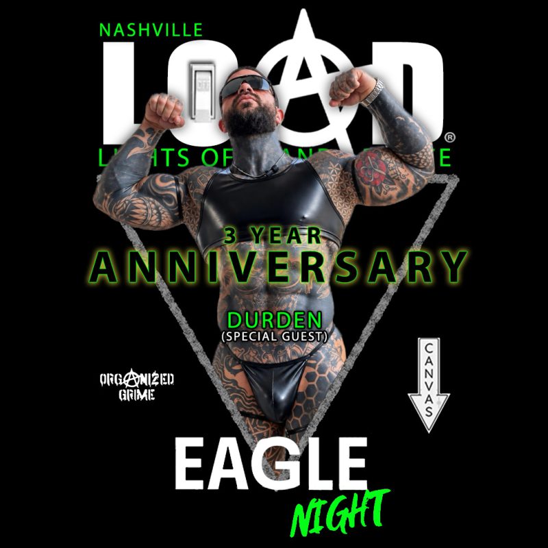LOAD Nashville x Eagle Night third anniversary at Canvas Lounge, November 28, 2026, with Ryan Willing, Housequake and Durden