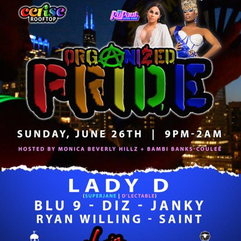 ORGANIZED PRIDE - CERISE ROOFTOP event flyer for 2022-06-26 at CERISE ROOFTOP, VIRGIN HOTEL CHICAGO