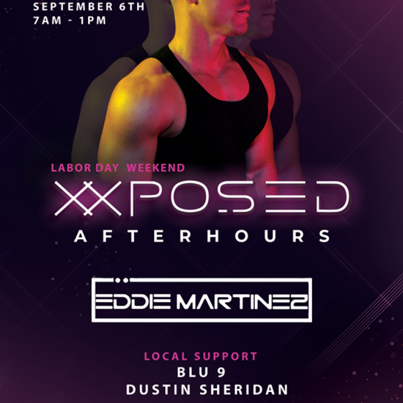 XXPOSED ft. EDDIE MARTINEZ event flyer for 2021-09-06 at LE NOCTURNE